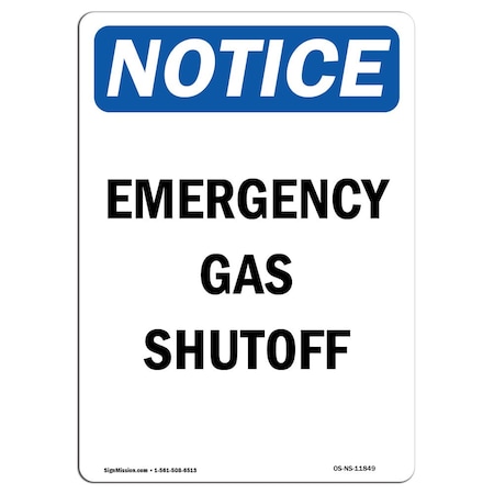 Signmission Safety Sign, OSHA Notice, 24" Height, Emergency Gas Shutoff Sign, Portrait OS-NS-D-1824-V-11849